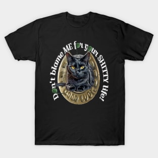 Don't blame black cats T-Shirt